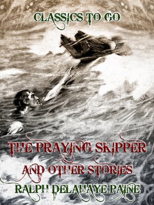 cover image of The Praying Skipper, and Other Stories